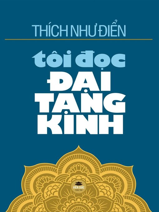 Title details for Tôi đọc Đại Tạng Kinh by Thích Như Điển - Available